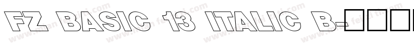 FZ BASIC 13 ITALIC B字体转换